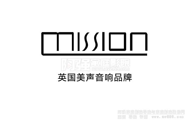 英国美声（Mission）音响品牌介绍