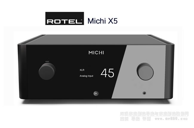 乐得Rotel Michi X5合并式功放介绍