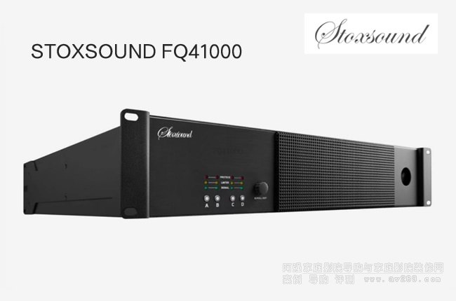 Stoxsound FQ41000四通道1000W后级功放参数